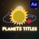 Planets And Asteroids Titles for After Effects