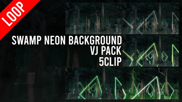 Swamp Neon Loop 5 Clip Pack