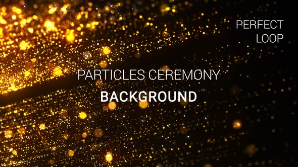 Gold Particles Ceremony