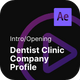 Intro/Opening Video - Dentist Clinic Company Profile After Effects Template