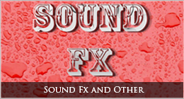 Sound FX and Weirdness