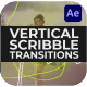 Scribble Vertical Transitions | After Effects