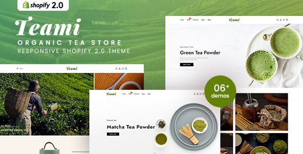 [DOWNLOAD]Teami - Organic Tea Store Shopify 2.0 Theme