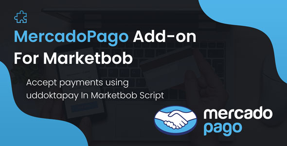[DOWNLOAD]MercadoPago Payment Gateway For Marketbob