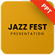 Jazz Fest - Music Festival Powerpoint Templates
