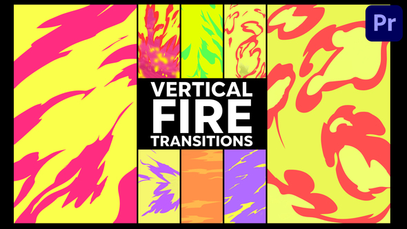 Vertical Seamless Fire Transitions | Premiere Pro MOGRT Premiere Pro template preview