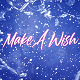 Make A Wish Make A Wish