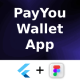 PayYou Digital Wallet Android iOS Figma Flutter Banking E-Money Management