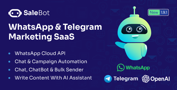 [DOWNLOAD]SaleBot - WhatsApp And Telegram Marketing SaaS - ChatBot & Bulk Sender