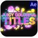 Juicy Colorful Titles for After Effects