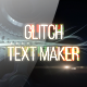 Glitch Text Maker - VideoHive Item for Sale