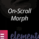 On-Scroll Morph Effects for Elementor