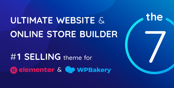 The7 — Ultimate Website & Online Store Builder for WordPress & WooCommerce