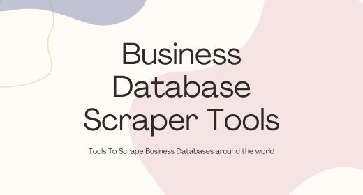 Website business databases Scraper Tools
