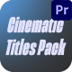 Cinematic Titles Pack MOGRT Cinematic Titles Pack MOGRT - VideoHive Item for Sale