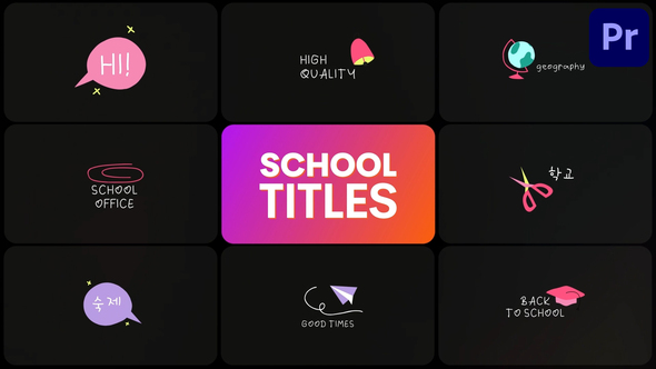 School Titles | Premiere Pro MOGRT