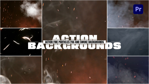 Action Fire Particles Fog and Smoke Backgrounds For Premiere Pro