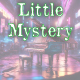 Little Mystery Little Mystery