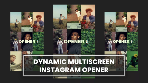 Dynamic Multiscreen Opener Instagram Openers template preview