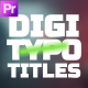 Digital Typography Titles Pack / MOGRT - VideoHive Item for Sale