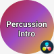 Percussion Intro Percussion Intro - VideoHive Item for Sale