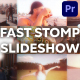 Premiere Pro的Fast Stomp幻灯片-VideoHive待售商品