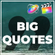 Big Quotes | Final Cut Pro X - VideoHive Item for Sale