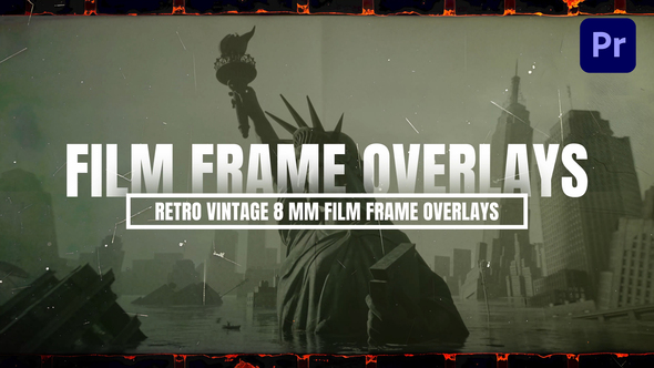 Retro Vintage 8MM Film Frame Overlays For Premiere Pro Premiere Pro template preview