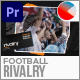 Football Rivalry Promo - VideoHive Item for Sale