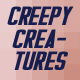 Creepy Creatures Pack