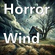 Horror Wind 1