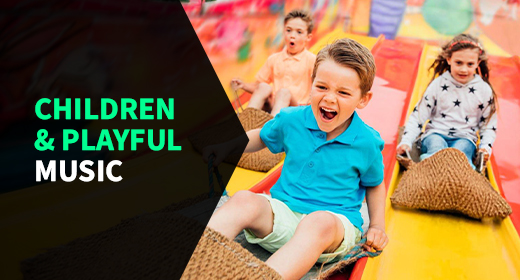 Children & Playful Music