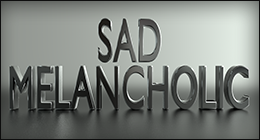 Sad / Melancholic