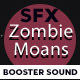 Zombie Moan Voice