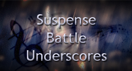Suspense/Battle/UnderScores