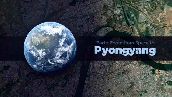 Pyongyang (North Korea) Earth Zoom to the City from Space