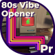 80s Vibe Opener - VideoHive Item for Sale