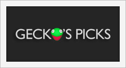 Gecko's Picks