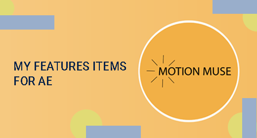 My Features Items for AE