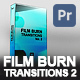 Film Burn Transitions &amp; FX Pack for Premiere Pro. Vol. 2 - VideoHive Item for Sale