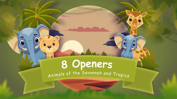 8 Opener with Animals of the Savannah and Tropics Openers template preview