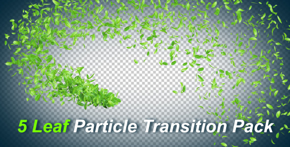 5 Leaf Particle Transition Pack