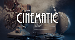 Cinematic