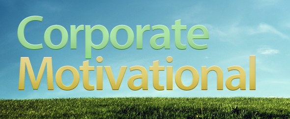 Corporate and Motivational