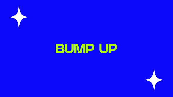 Bump Up - Dynamic Intro Openers template preview