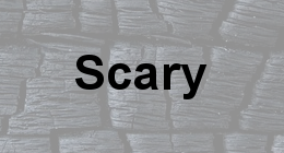 Scary