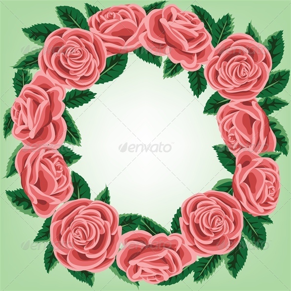 Greeting or Invitation Card with Rose Wreath - Backgrounds Decorative