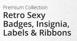Retro Sexy Inspired Badges, Labels and Ribbons to Inspire