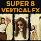 Super8 Vertical I TikTok, Shorts, Reels - VideoHive Item for Sale