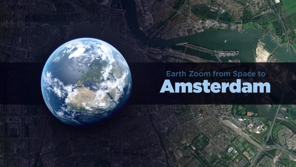 Amsterdam (Netherlands) Earth Zoom to the City from Space